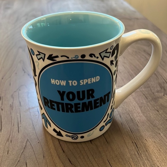 Retirement Mug How to Spend Your Retirement with 6 options. New! Laurie Veasey. - Picture 1 of 6